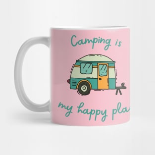 Camping Is My Happy Place Mug